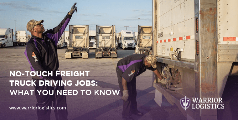 No-Touch Freight Truck Driving Jobs: What You Need to Know